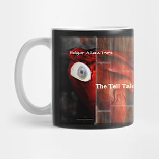 The Tell Tale Heart Mug